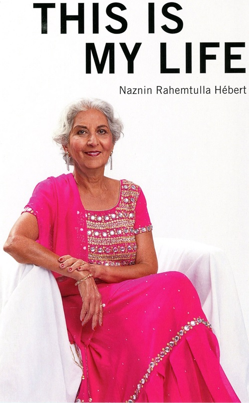 This is My Life by Naznin Rahemtulla He, Ismaili author